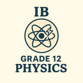 IB Grade 12 Diploma Programme Physics